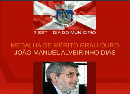 Município de Faro atribui Medalha de Mérito - grau ouro ao Professor João Alveirinho Dias